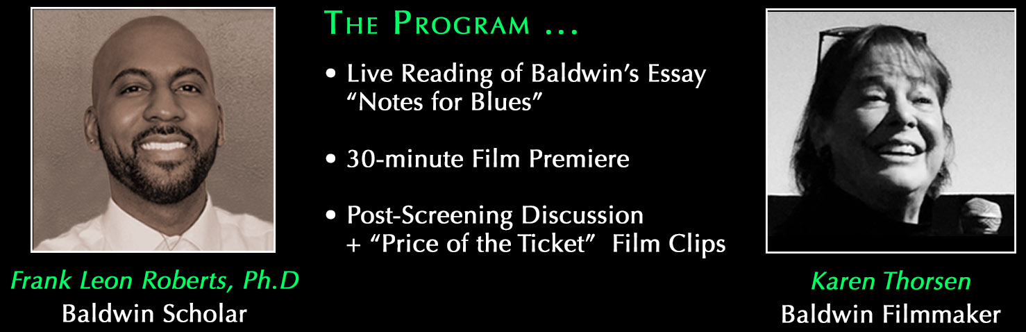 pictures of frank leon roberts and karen thorsen and program description: live ready of baldwin essay notes for blues, 30 minute film premiere and post-screening discussion plus film clips